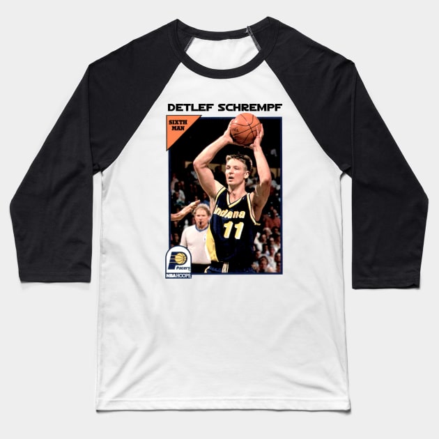 Detlef Sixth Man Schrempf Baseball T-Shirt by zorata